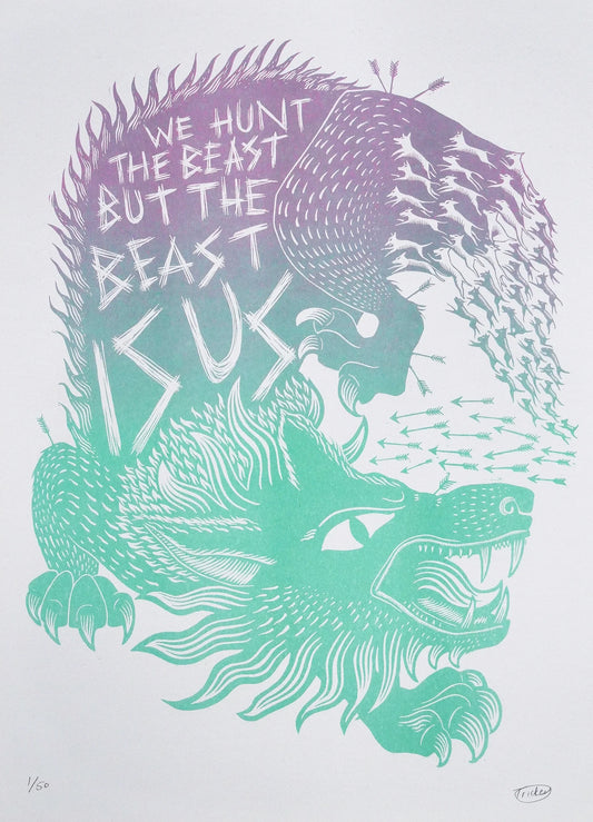 We Hunt The Beast riso